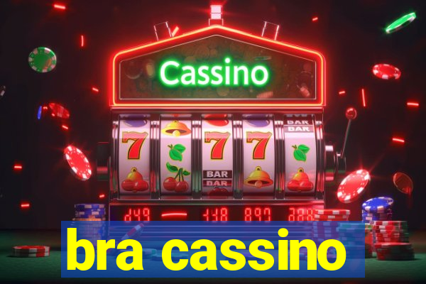 bra cassino